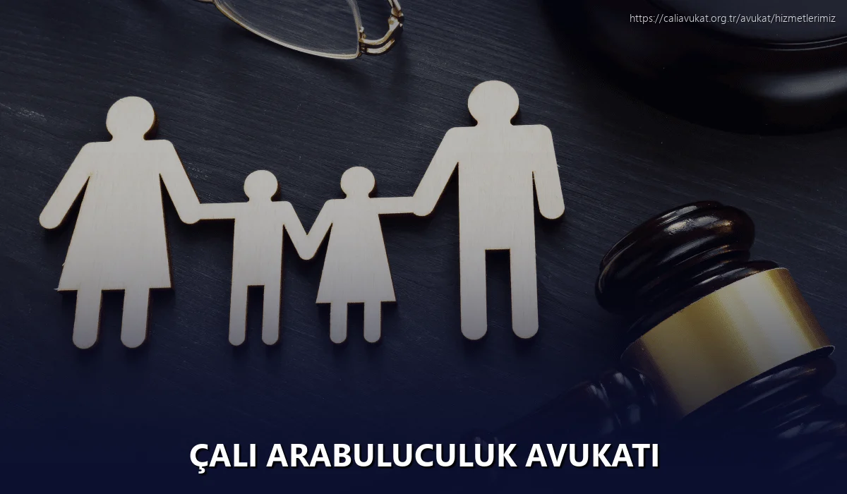 Çalı Arabuluculuk Avukatı