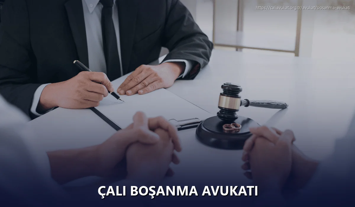Çalı Boşanma Avukatı