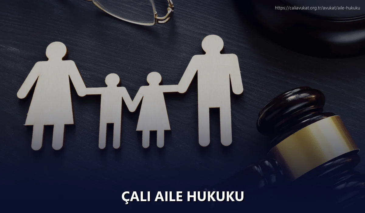 Çalı Aile Hukuku