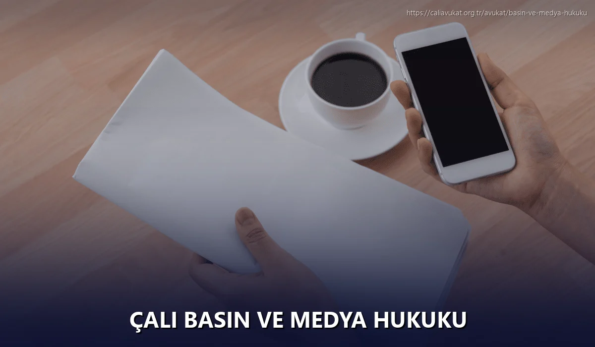 Çalı Basın ve Medya Hukuku