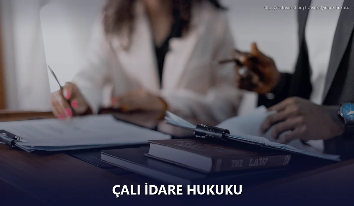 Çalı İdare Hukuku