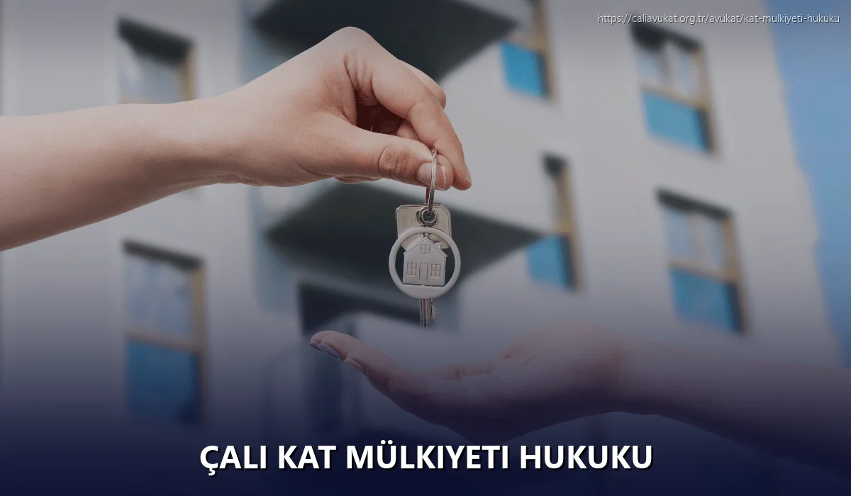 Çalı Kat Mülkiyeti Hukuku